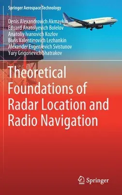 Theoretical Foundations of Radar Location and Radio Navigation (2021)