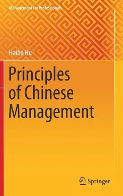 Principles of Chinese Management (2021)