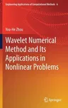 Wavelet Numerical Method and Its Applications in Nonlinear Problems (2021)