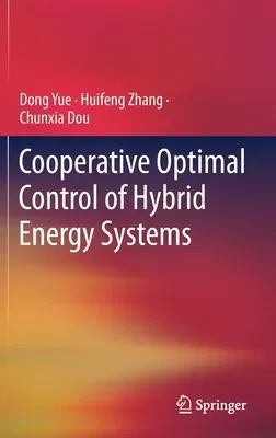 Cooperative Optimal Control of Hybrid Energy Systems (2021)