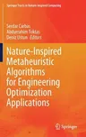 Nature-Inspired Metaheuristic Algorithms for Engineering Optimization Applications (2021)