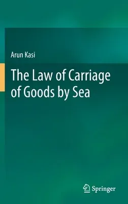 The Law of Carriage of Goods by Sea (2021)