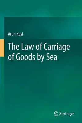 The Law of Carriage of Goods by Sea (2021)