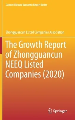 The Growth Report of Zhongguancun Neeq Listed Companies (2020) (2021)