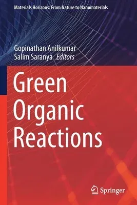 Green Organic Reactions (2021)