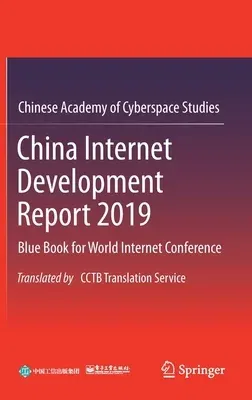 China Internet Development Report 2019: Blue Book for World Internet Conference, Translated by Cctb Translation Service (2021)