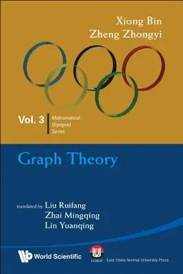 Graph Theory: In Mathematical Olympiad and Competitions