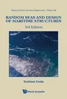 Random Seas and Design of Maritime Structures (3rd Edition) (Revised)