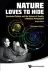 Nature Loves to Hide: Quantum Physics and the Nature of Reality, a Western Perspective (Revised Edition) (Revised)