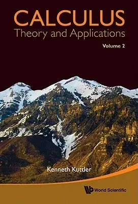 Calculus: Theory and Applications, Volume 2