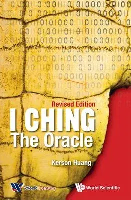 I Ching: The Oracle (Revised Edition) (Revised)