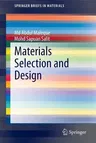 Materials Selection and Design (2013)