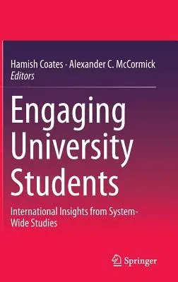 Engaging University Students: International Insights from System-Wide Studies (2014)