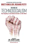 The Rise of Technosocialism: How Inequality, AI and Climate Will Usher in a New World