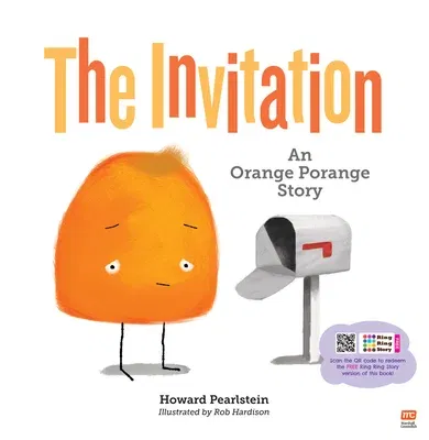 The Invitation: An Orange Porange Story