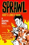 Sprawl: God's Lonely Man: A Graphic Novel