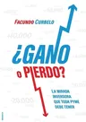 ¿Gano O Pierdo?: La Mirada Inversora Que Toda Pyme Necesita Tener