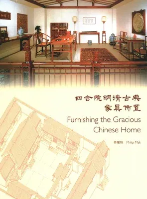 Furnishing the Gracious Chinese Home