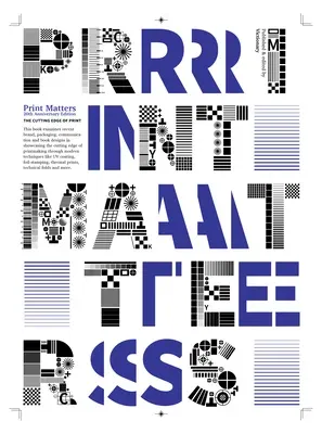 Print Matters: The Cutting Edge of Print