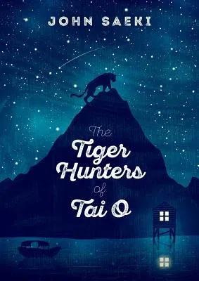 The Tiger Hunters of Tai O