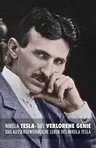 Das Verlorene Genie: das Außergewöhnliche Leben des Nikola Tesla (Eco)