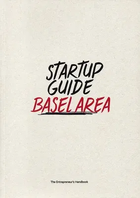 Startup Guide Basel Area