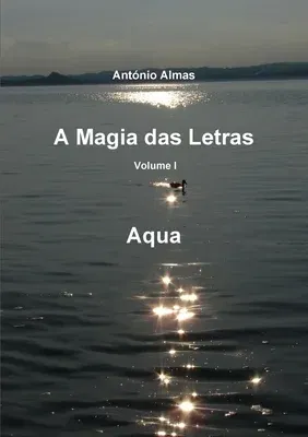 A magia das letras - Vol. I - aqua