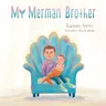 My Merman Brother