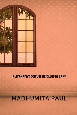 Alternative Dispute Resolution Laws