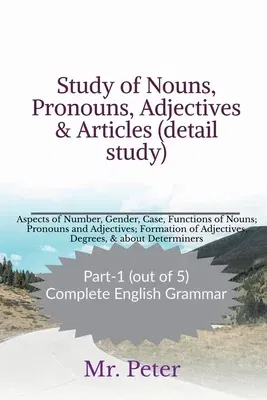 Study of Nouns, Pronouns, Adjectives & Articles (detail study)