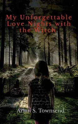 My Unforgettable Love Nights with the Witch