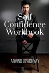 Self Confidence Workbook