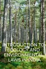 Introduction to Ecology and Environmental Laws in India