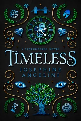 Timeless: A Starcrossed Novel