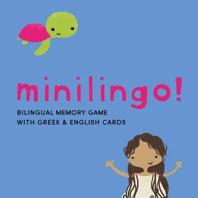 Minilingo Greek / English Bilingual Flashcards: Bilingual Memory Game with Greek & English Cards