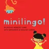 Minilingo Mandarin / English Bilingual Flashcards: Bilingual Memory Game with Mandarin & English Cards