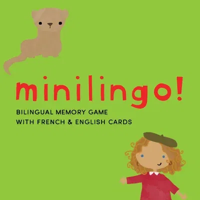 Minilingo French / English Bilingual Flashcards: Bilingual Memory Game with French & English Cards