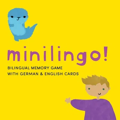 Minilingo German / English Bilingual Flashcards: Bilingual Memory Game with German & English Cards